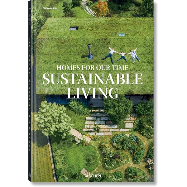 New Sustainable Homes: Designs for Healthy Living: Trulove, James